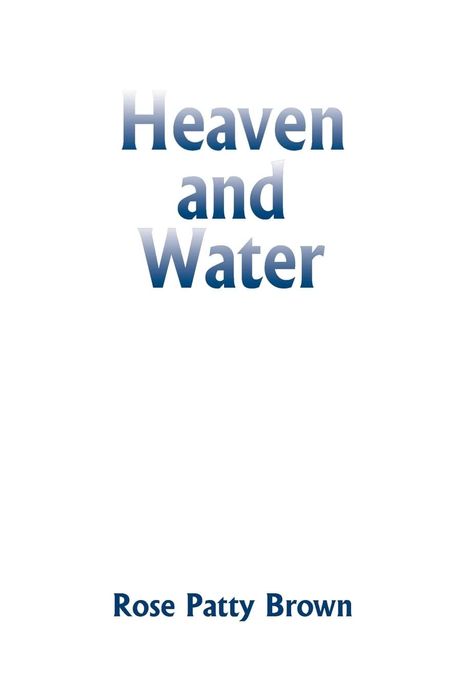 Heaven and Water