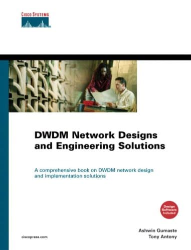 Dwdm Network Designs and Engineering Solutions