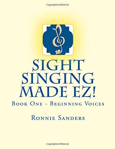 Sight Singing Made EZ Book 1: Volume 1