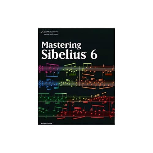 Course Technology PTR Mastering Sibelius 6 Book Electronics