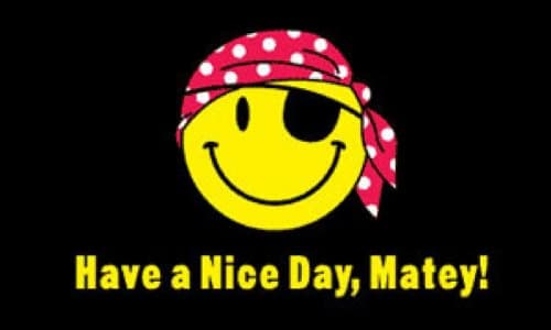 5ft x 3ft (150 x 90 cm) Have A Nice Day Matey Smiley Face Material Flag