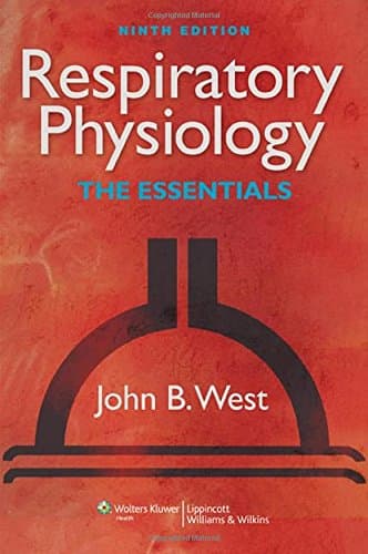 Respiratory Physiology: The Essentials