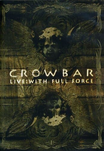 Crowbar - Live With Full Force [2006] [DVD] [2007]