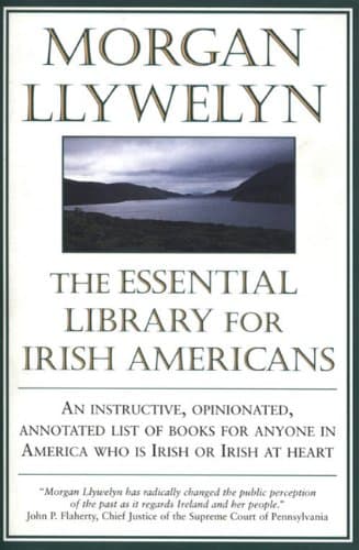 The Essential Library for Irish Americans