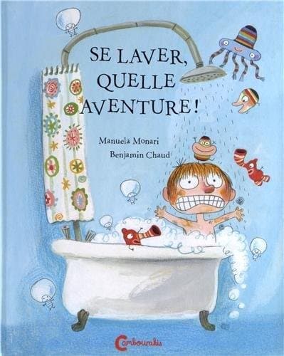 se laver, quelle aventure !