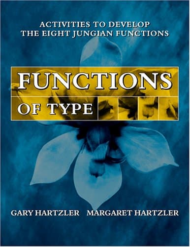 Functions of Type: Activities for Developing the Eight Jungian Functions Paperback – April 1, 2005