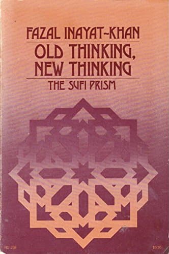 Old thinking, new thinking: The Sufi prism