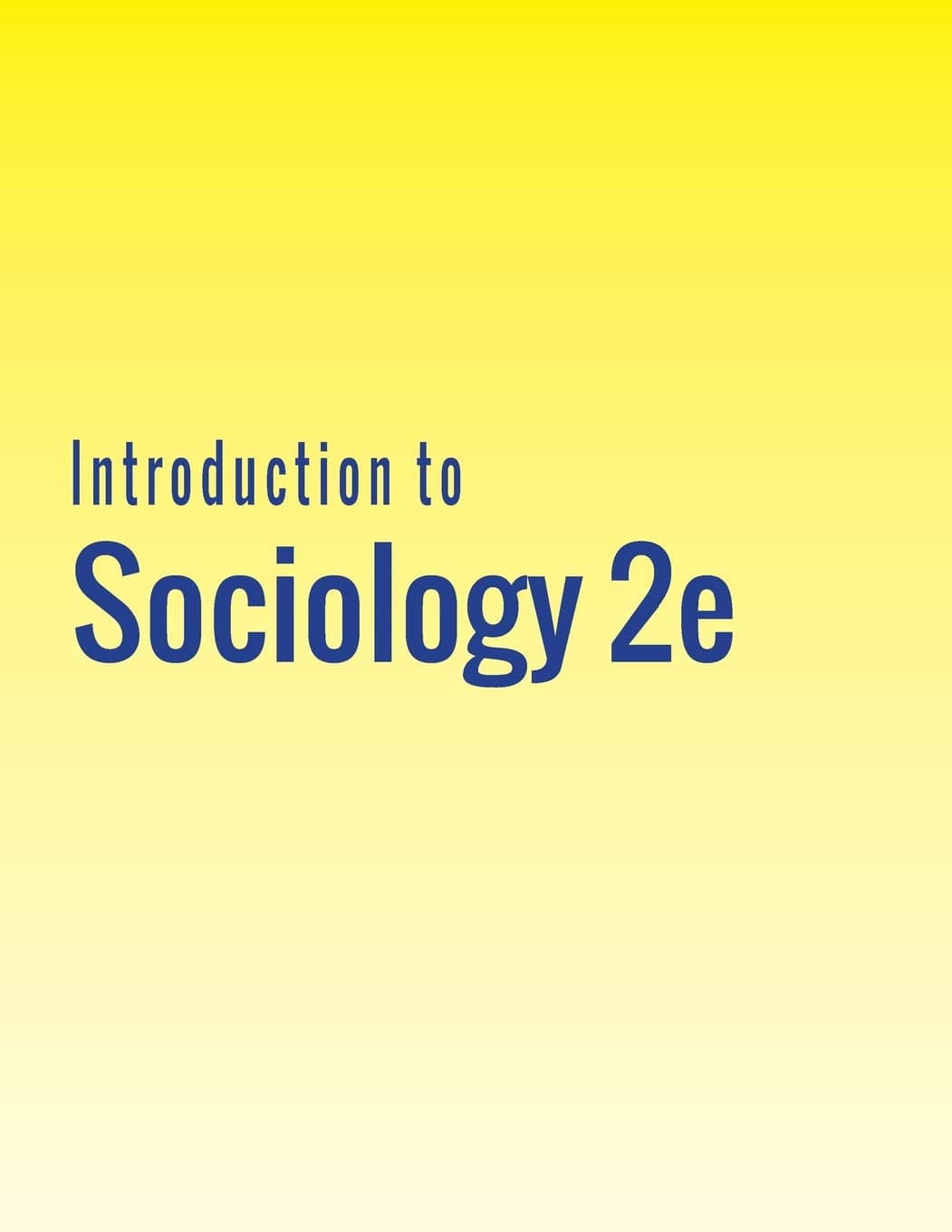 Introduction to Sociology 2e