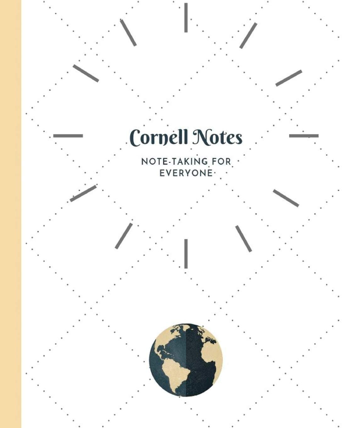 CORNELL NOTES: Note-taking for Everyone