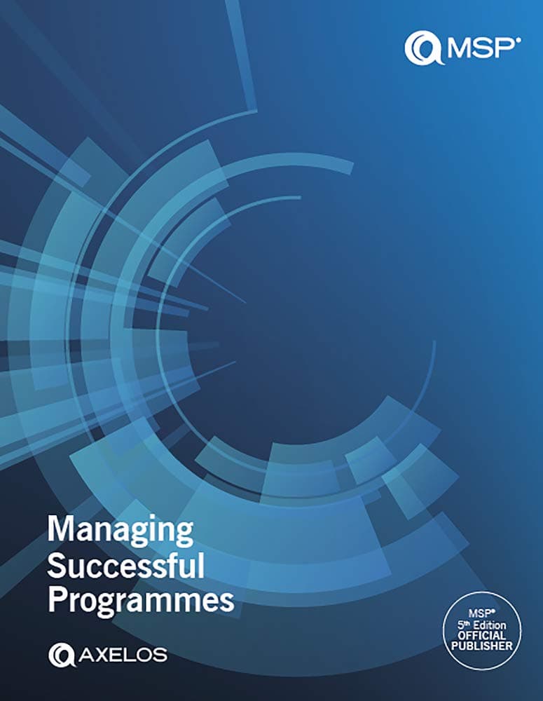 Managing Successful Programmes (MSP) 5th Edition Paperback – 18 September 2020