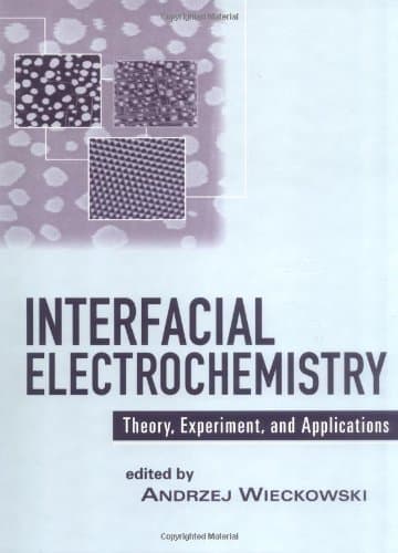 Interface Electrochemistry: Theory, Experiment, and Applications