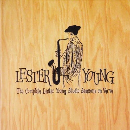 The Complete Lester Young Studio Sessions on Verve