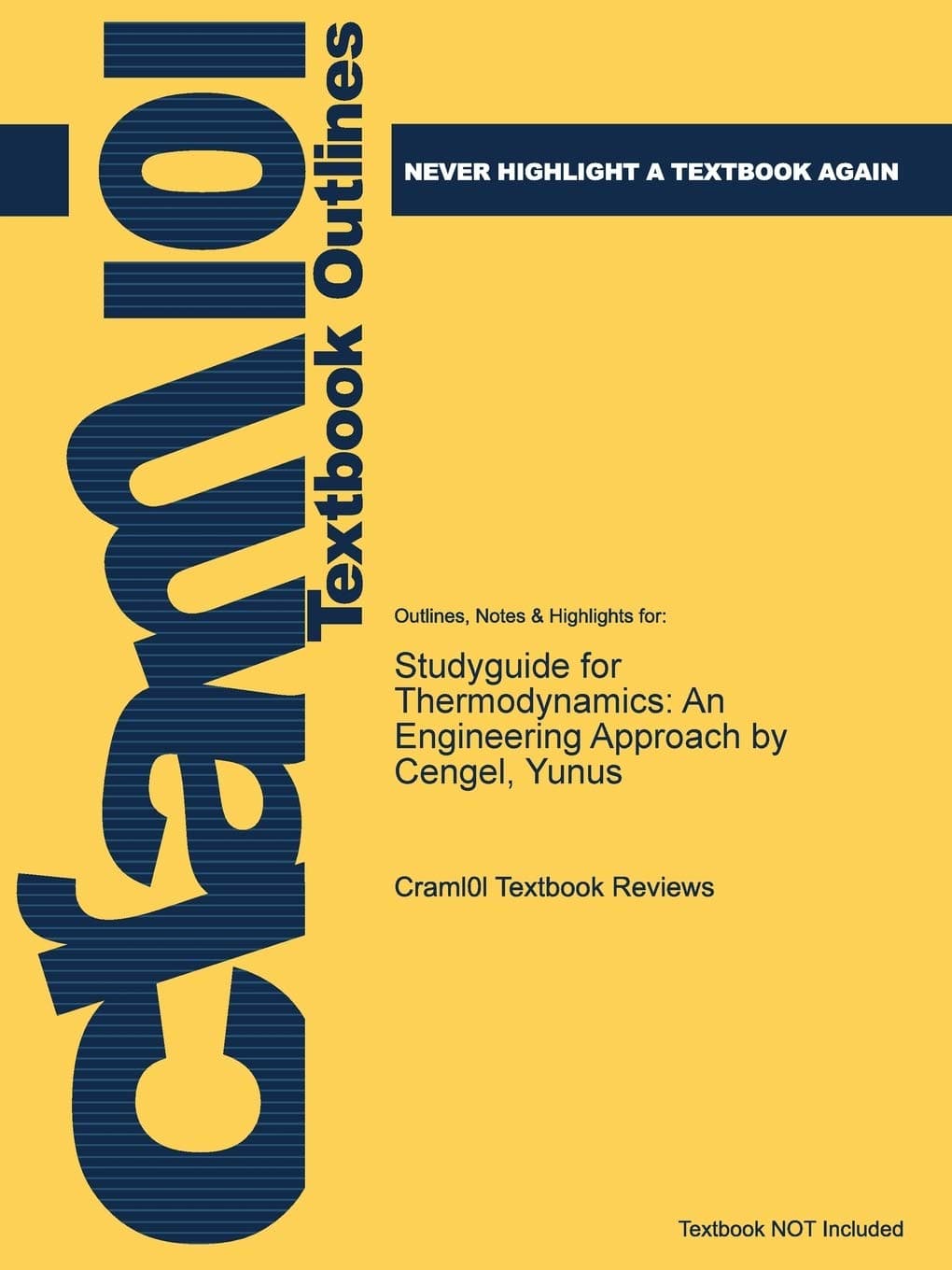 Studyguide for Thermodynamics: An Engineering Approach by Cengel, Yunus