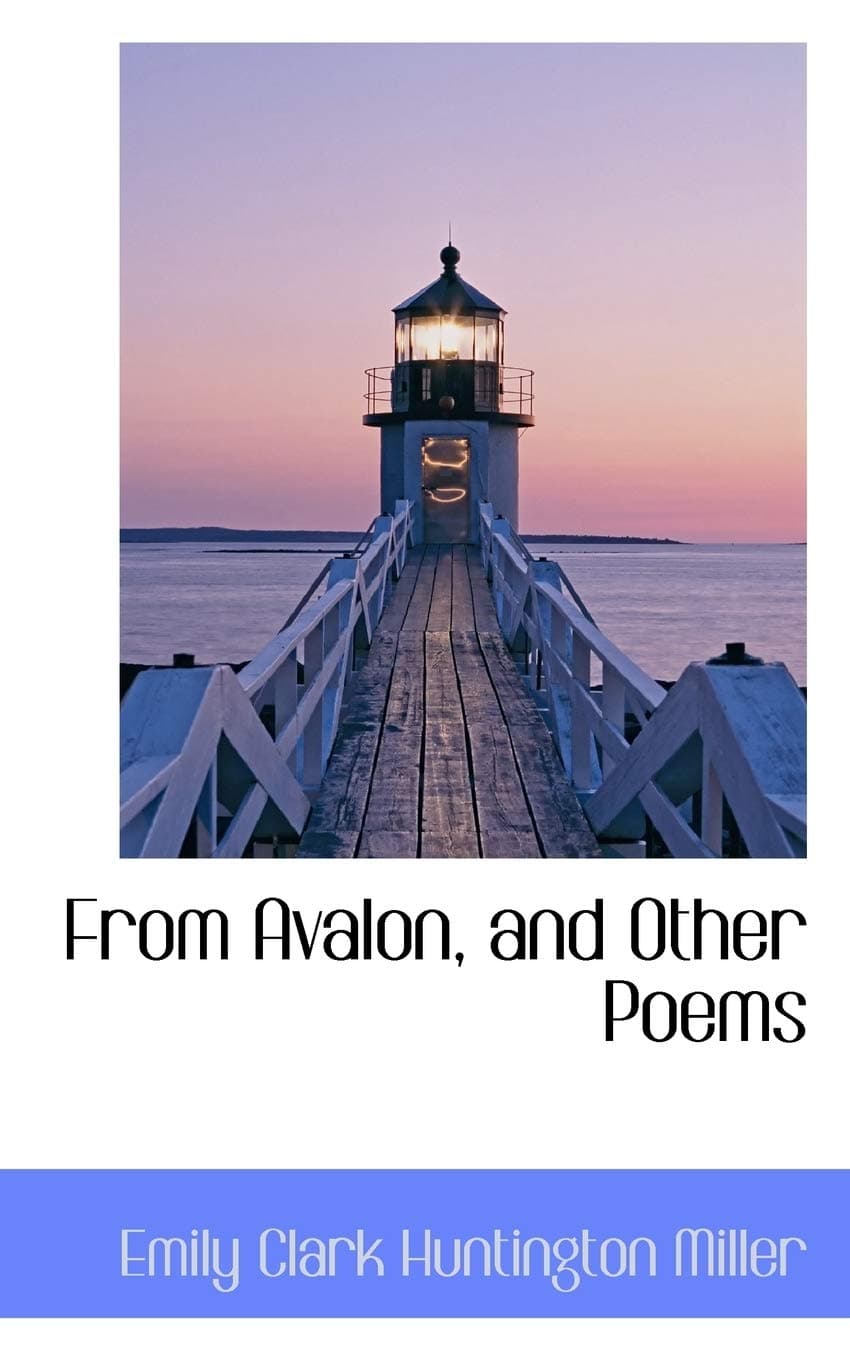 From Avalon, and Other Poems