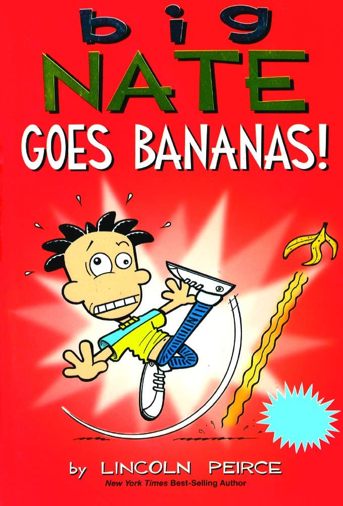 Big Nate Goes Bananas!