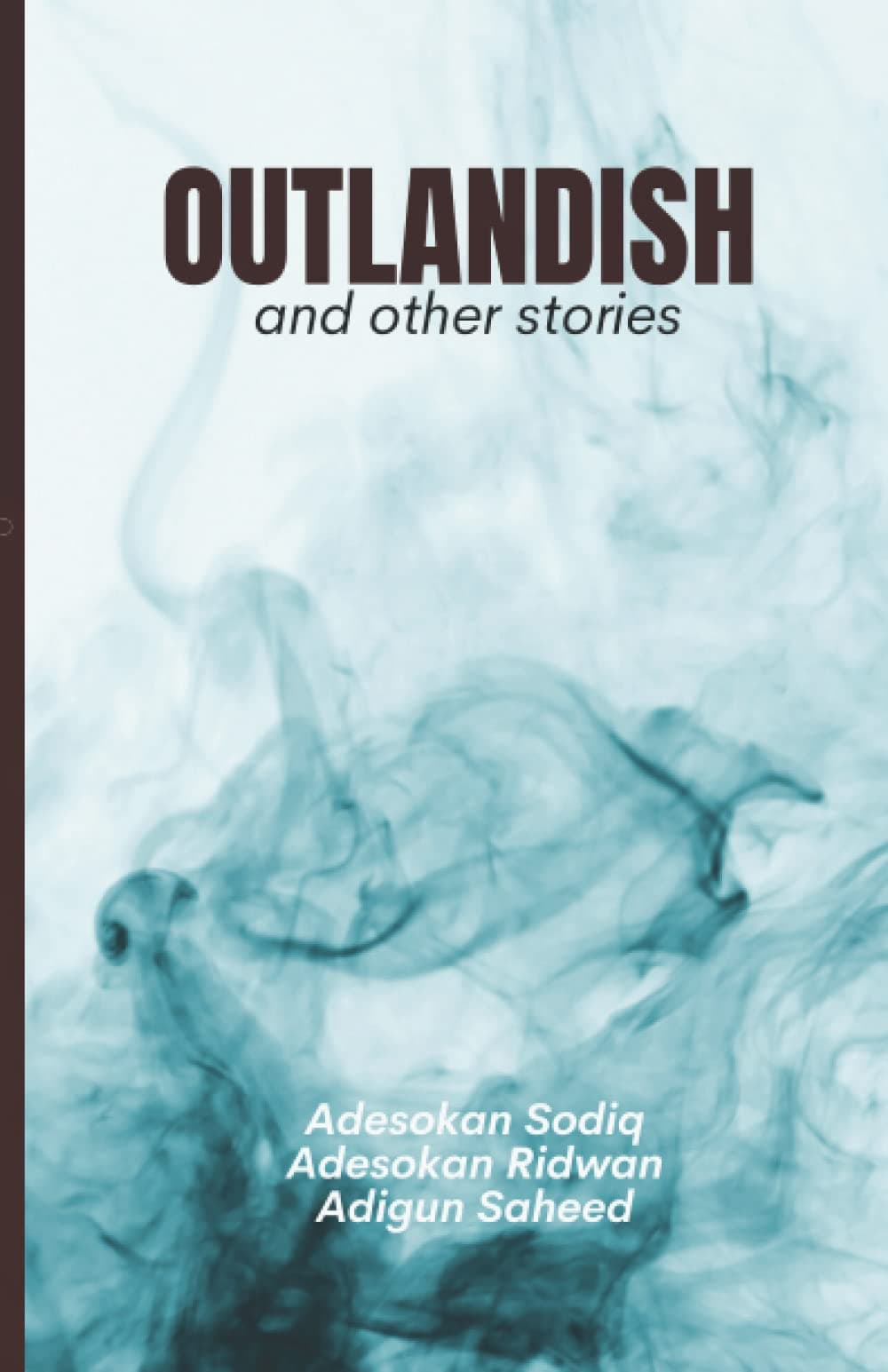 Outlandish and other stories
