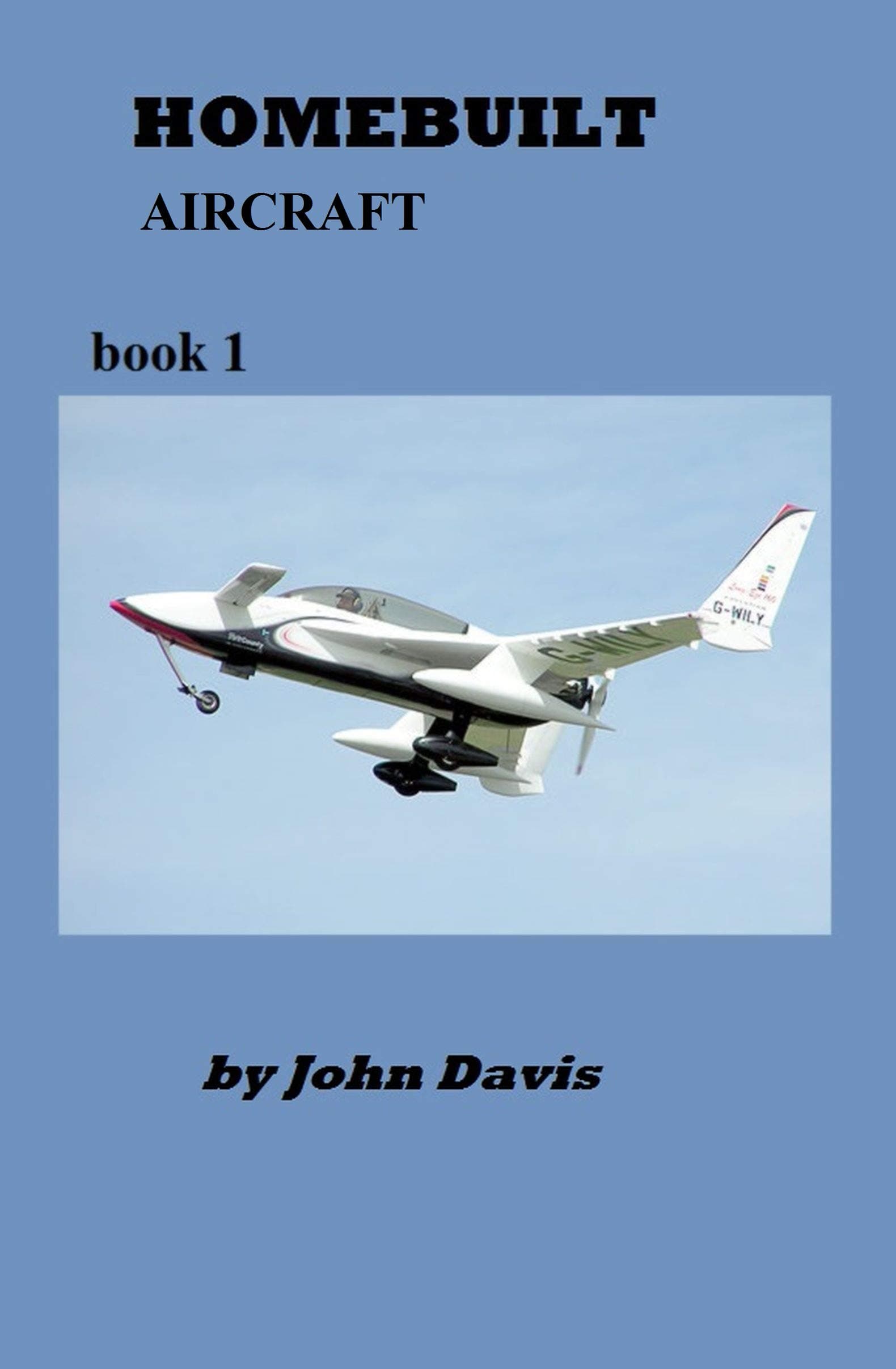 Homebuilt Aircraft (book 1)