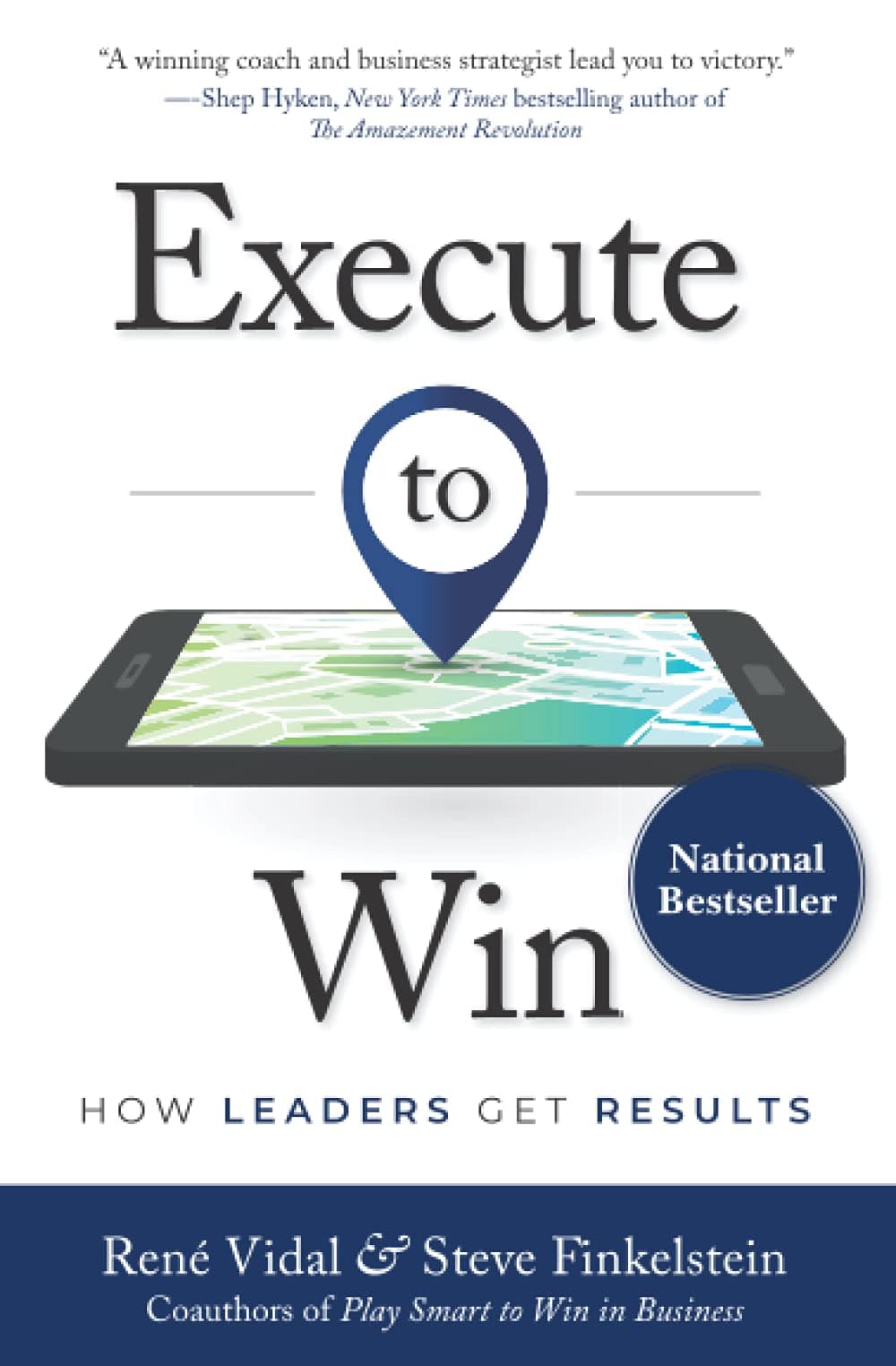 Execute to Win: How Leaders Get Results