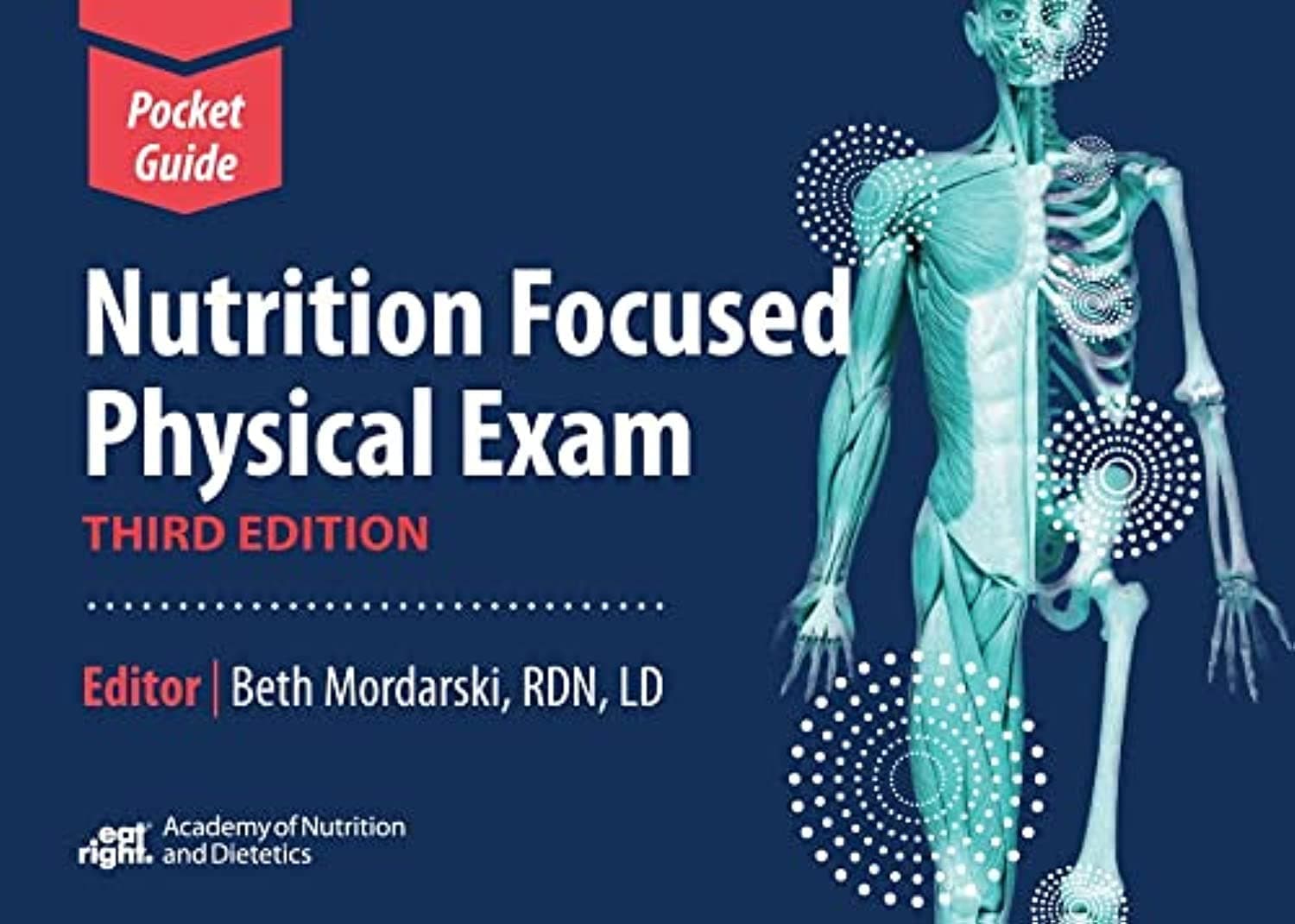 Nutrition-Focused Physical Exam Pocket Guide