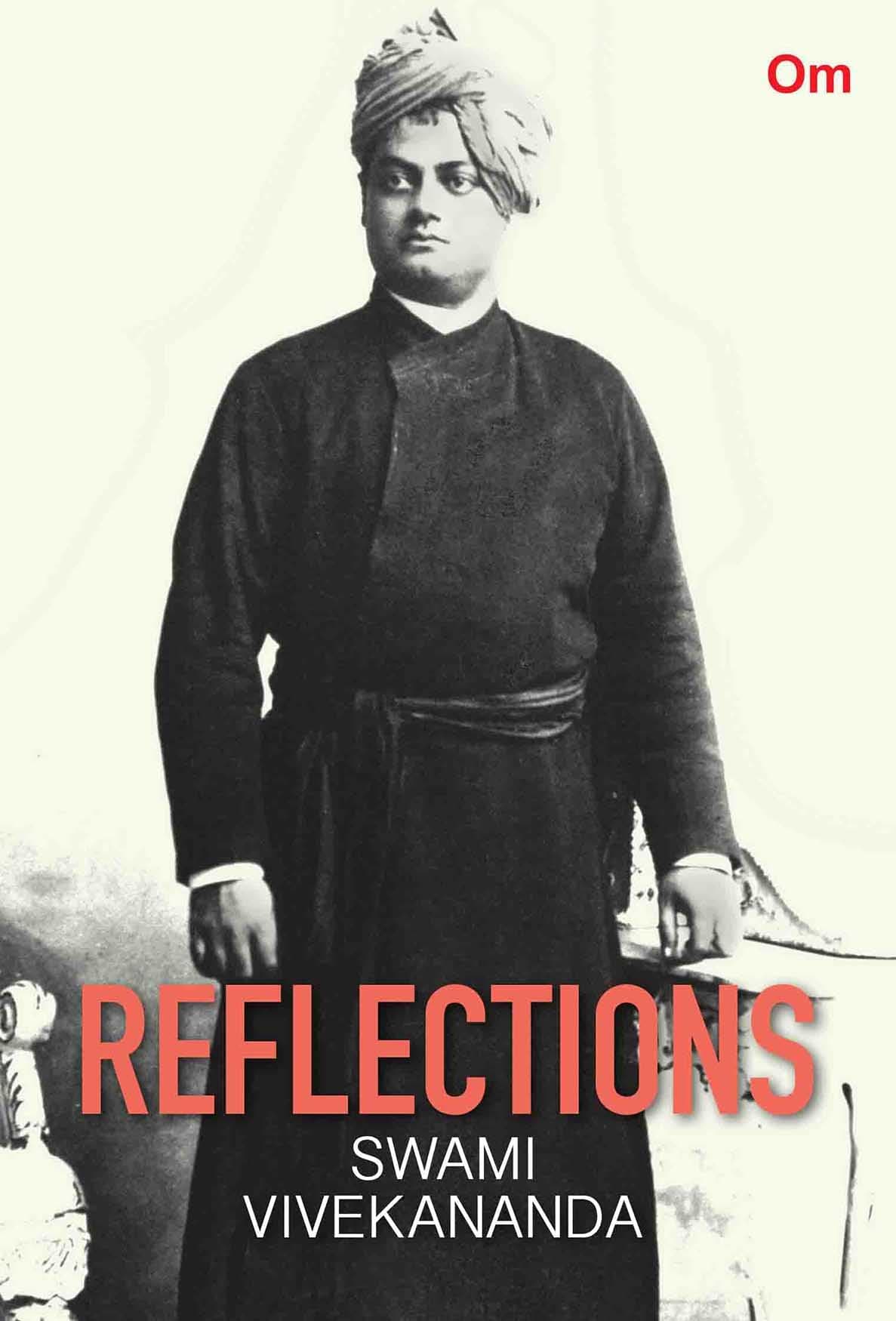 Reflections: Swami Vivekananda