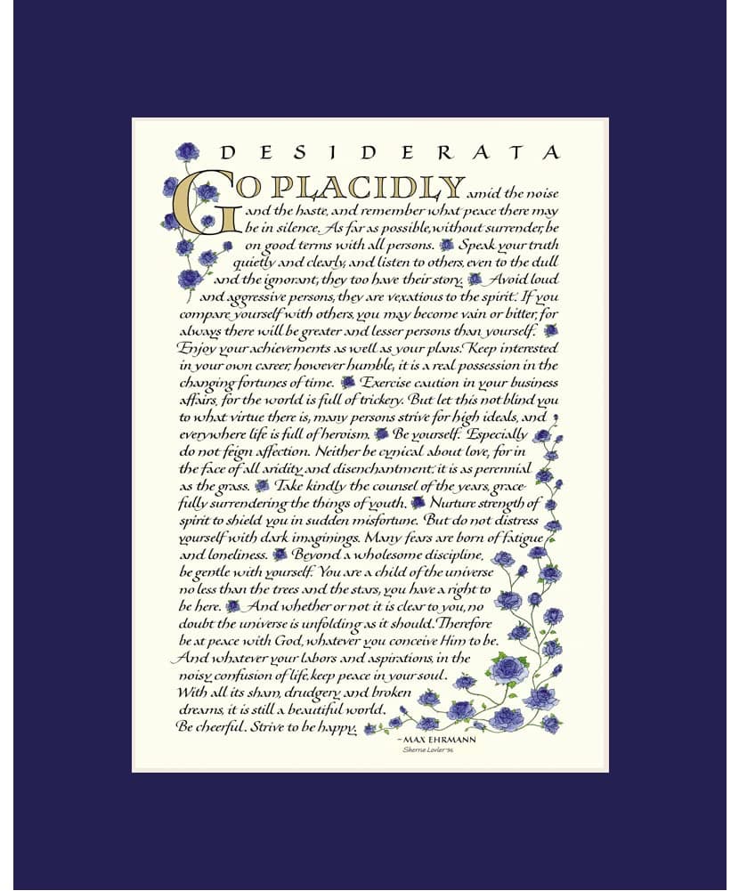 Ink Monkey Press Desiderata Poem by Max Ehrmann - Calligraphy with Blue Roses 8x10 Inch Matted Print