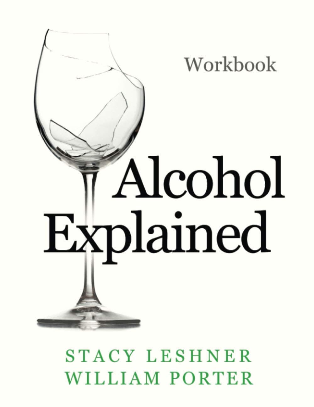Independently Published Alcohol Explained Workbook