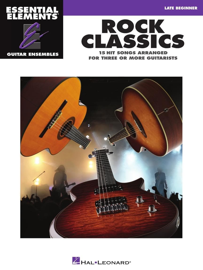 Rock Classics: Essential Elements Guitar Ensembles Late Beginner Level