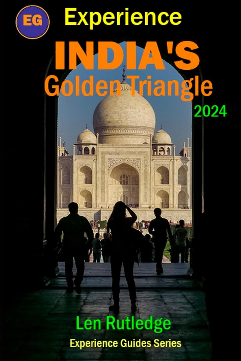 Experience India's Golden Triangle 2024