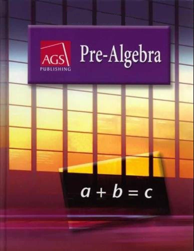 AGS Pre-Algebra 61002nd Edition