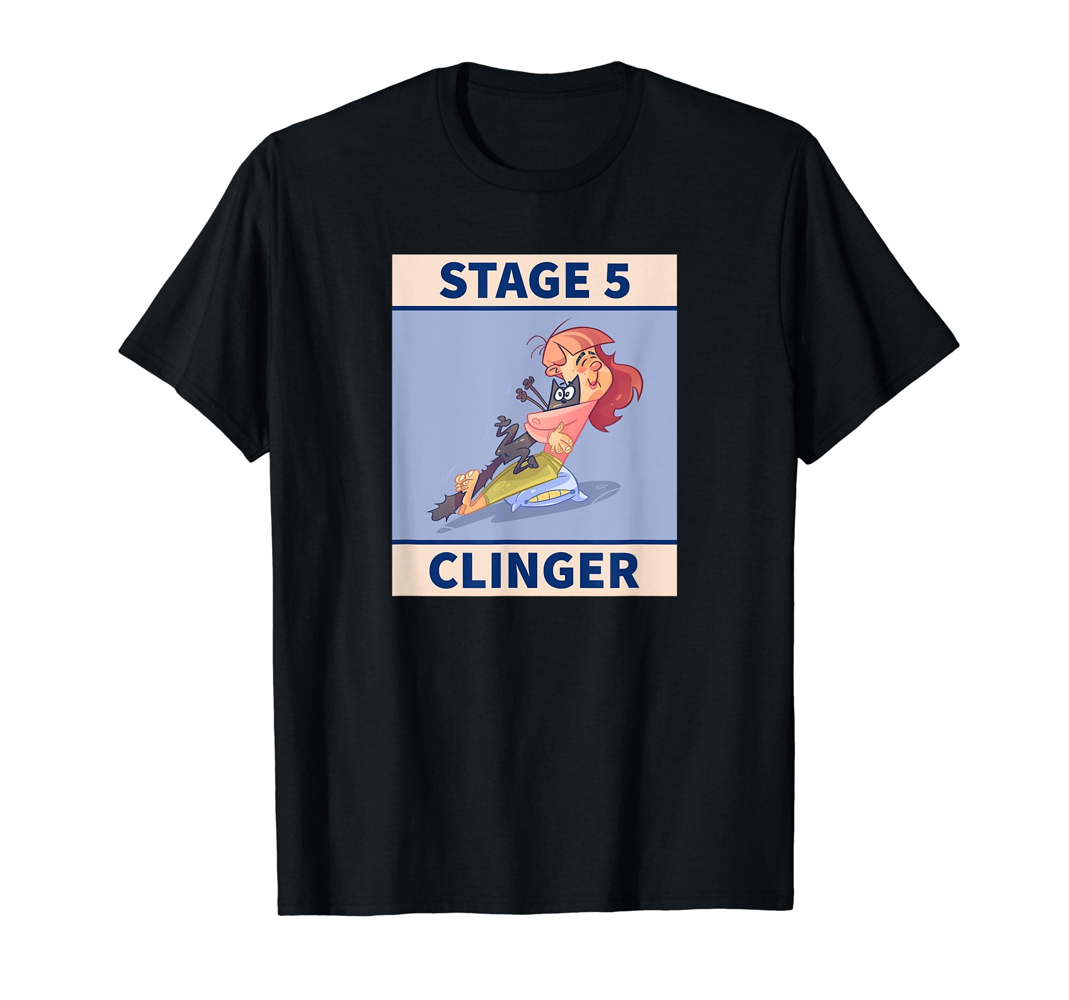 Stage 5 Clinger T-Shirt