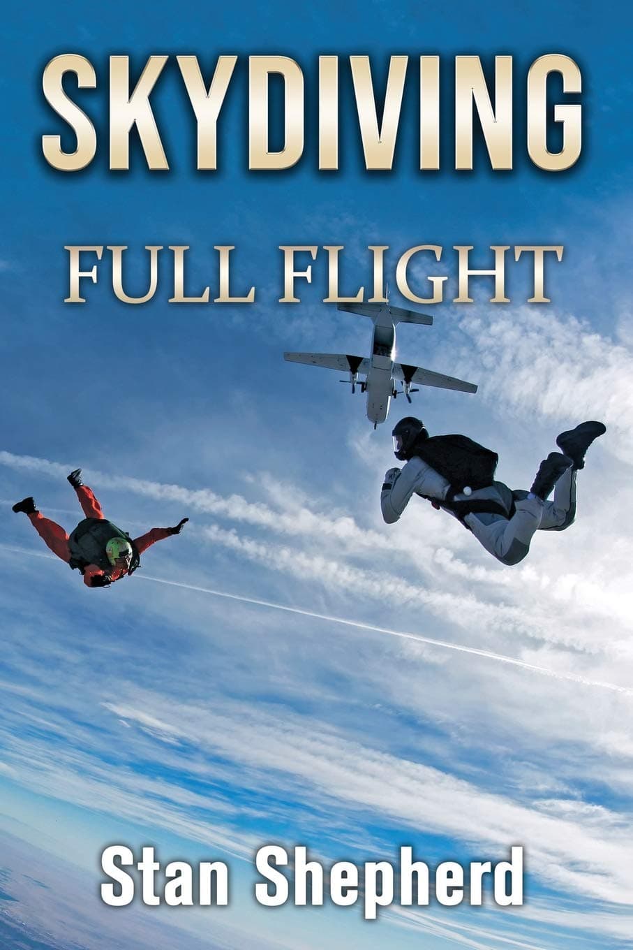 Independently published Skydiving: Full Flight