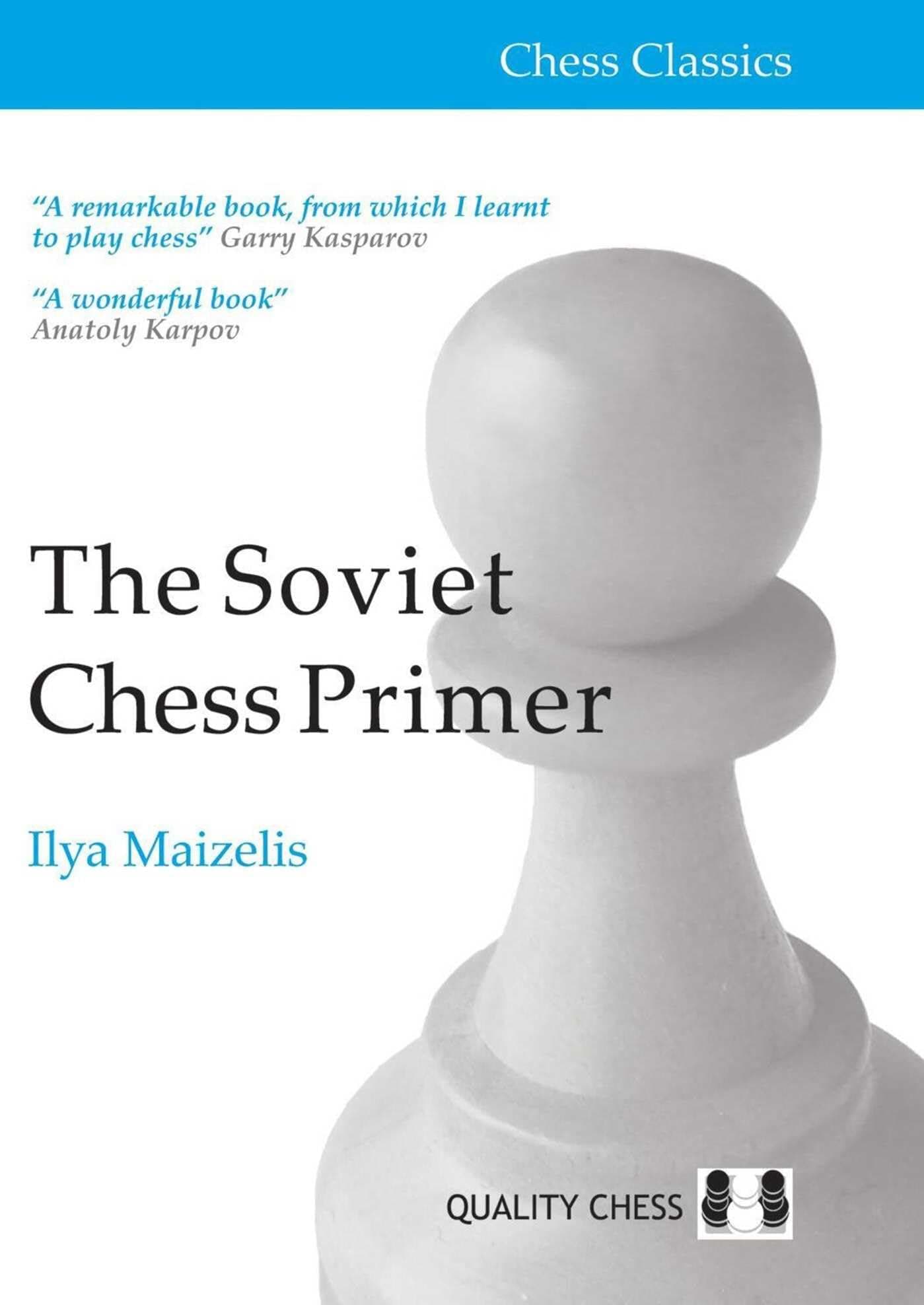 Soviet Chess Primer (Chess Classics)