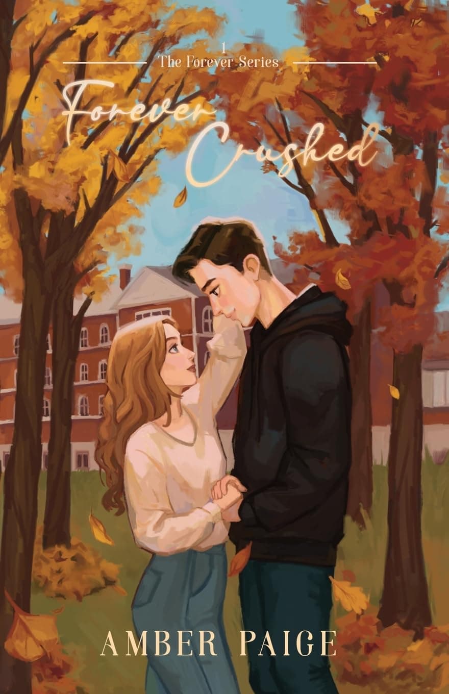 Forever Crushed: The Forever Series