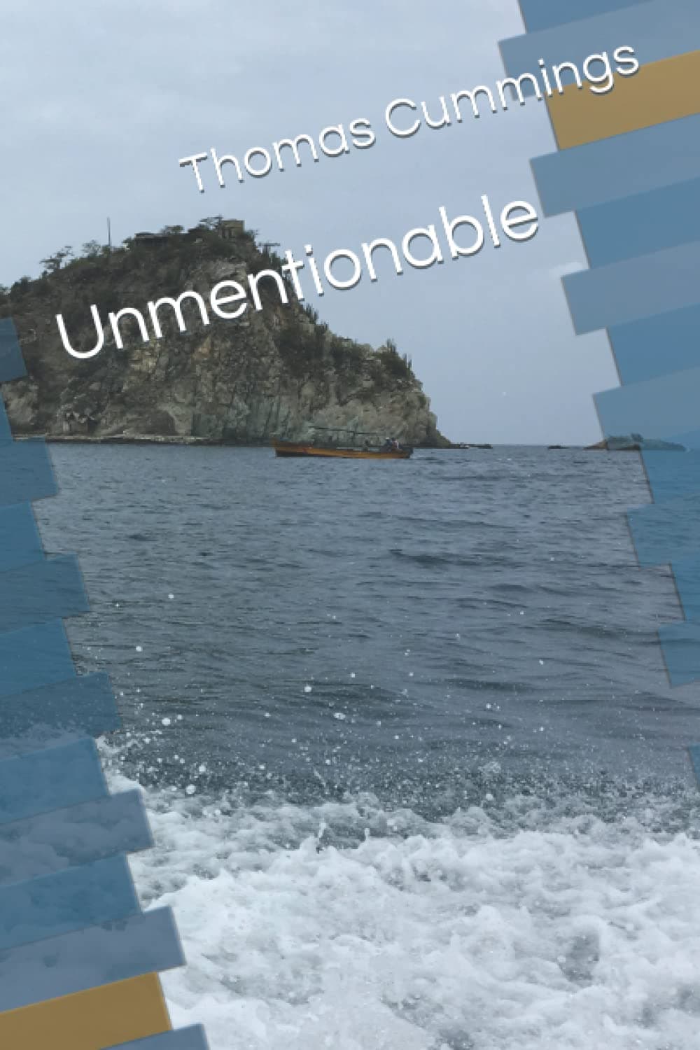 Unmentionable