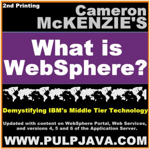 What is Websphere?: Java, J2EE, Portal and Beyond! (demystifying IBM's Middle Tier Technology)