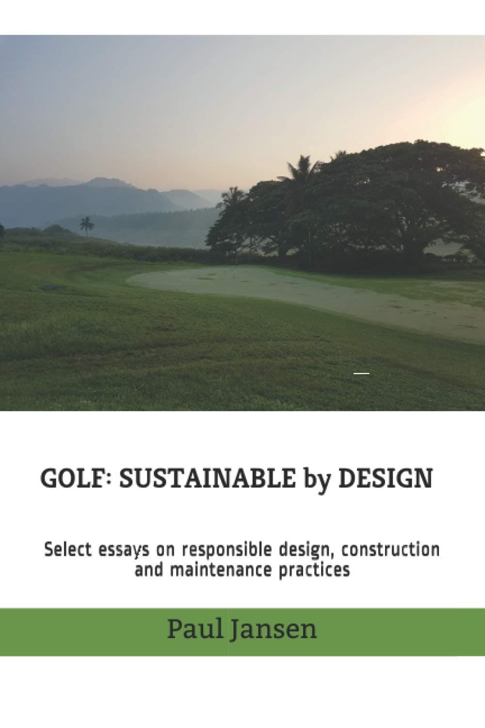 Golf: Sustainable by Design