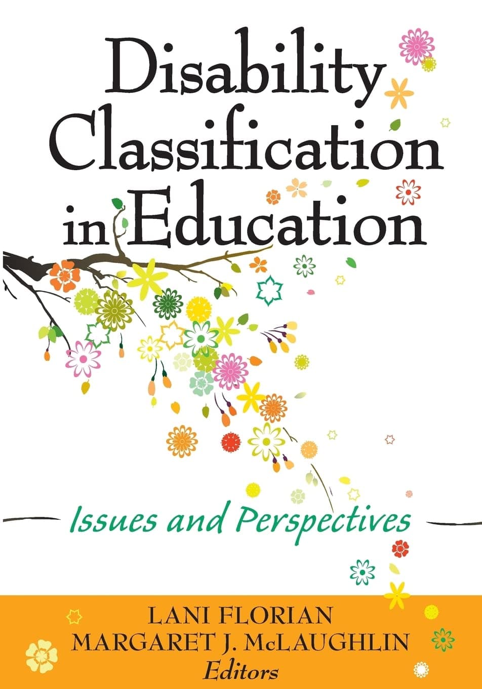 Disability Classification in Education: Issues and Perspectives Paperback – Big Book, 17 June 2008