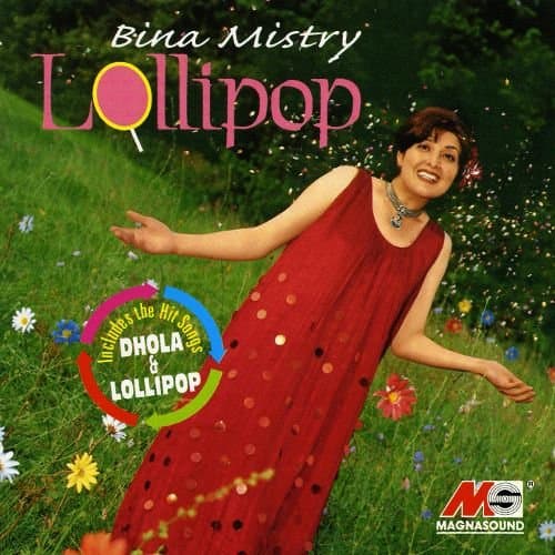 Lollipop Bina Mistry
