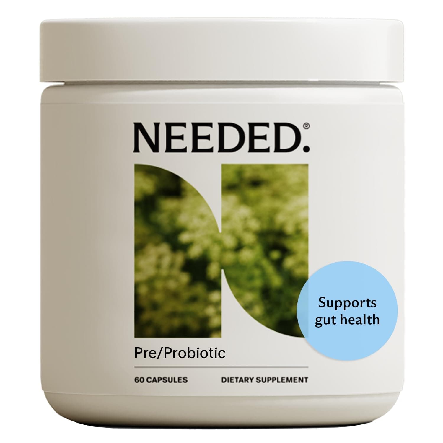 Needed Expertly-Formulated & Tested Pre/Probiotic