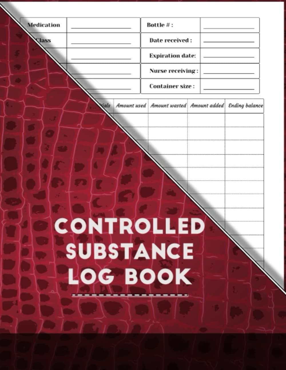 Controlled Substance Log Book: Document Each Patients Medication Usage, Controlled Substance Record, Controlled Drug Record Book, controlled labs red, ... controlled substance logs, medication log,