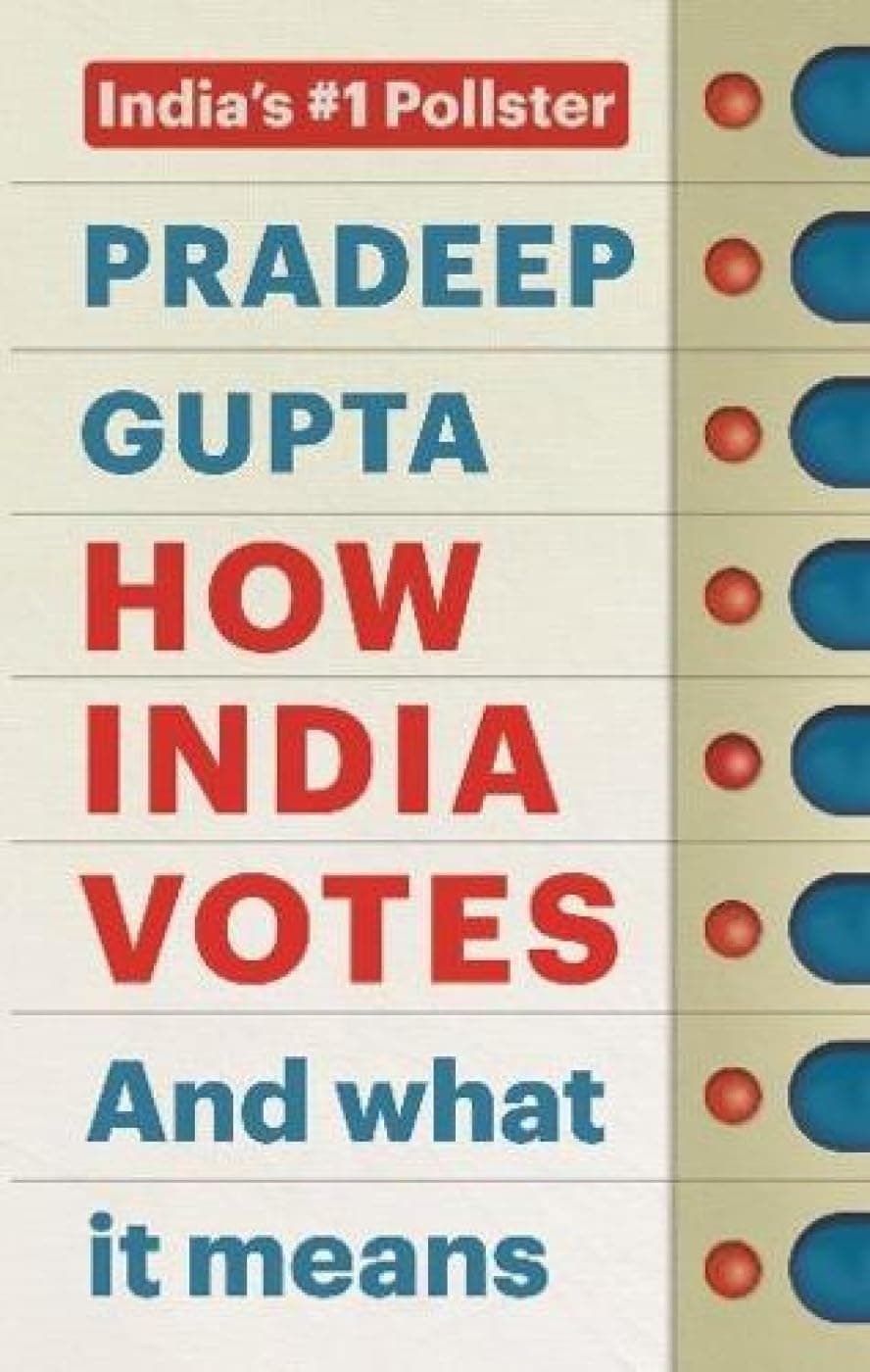 How India Votes: And What It Means