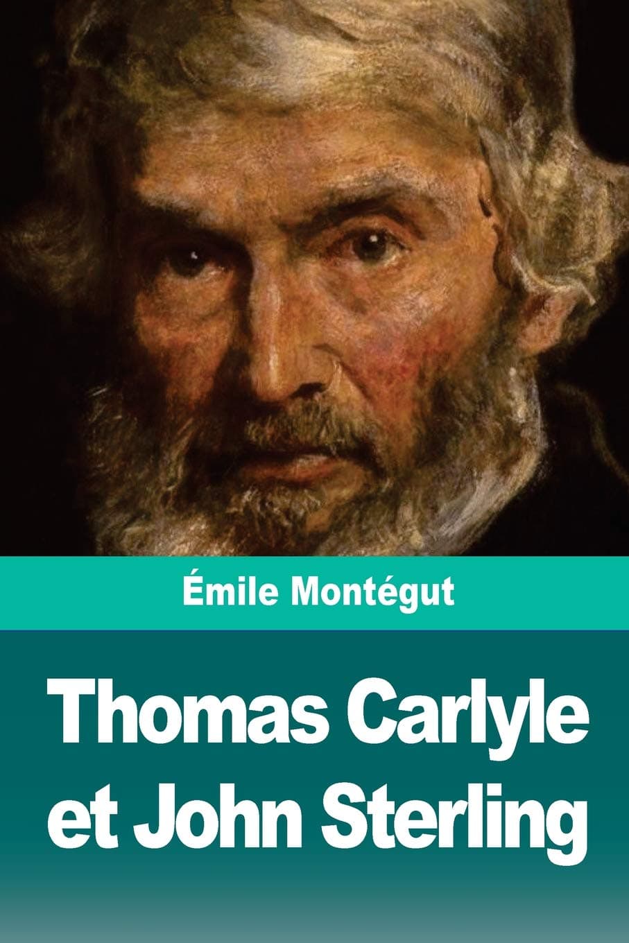 Thomas Carlyle et John Sterling