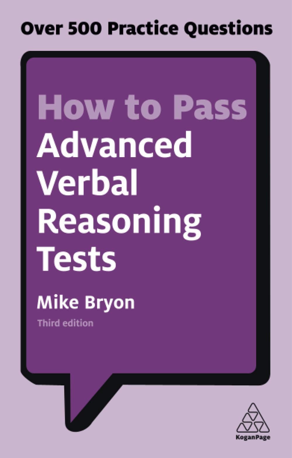 How to Pass Advanced Verbal Reasoning Tests: Over 500 Practice Questions