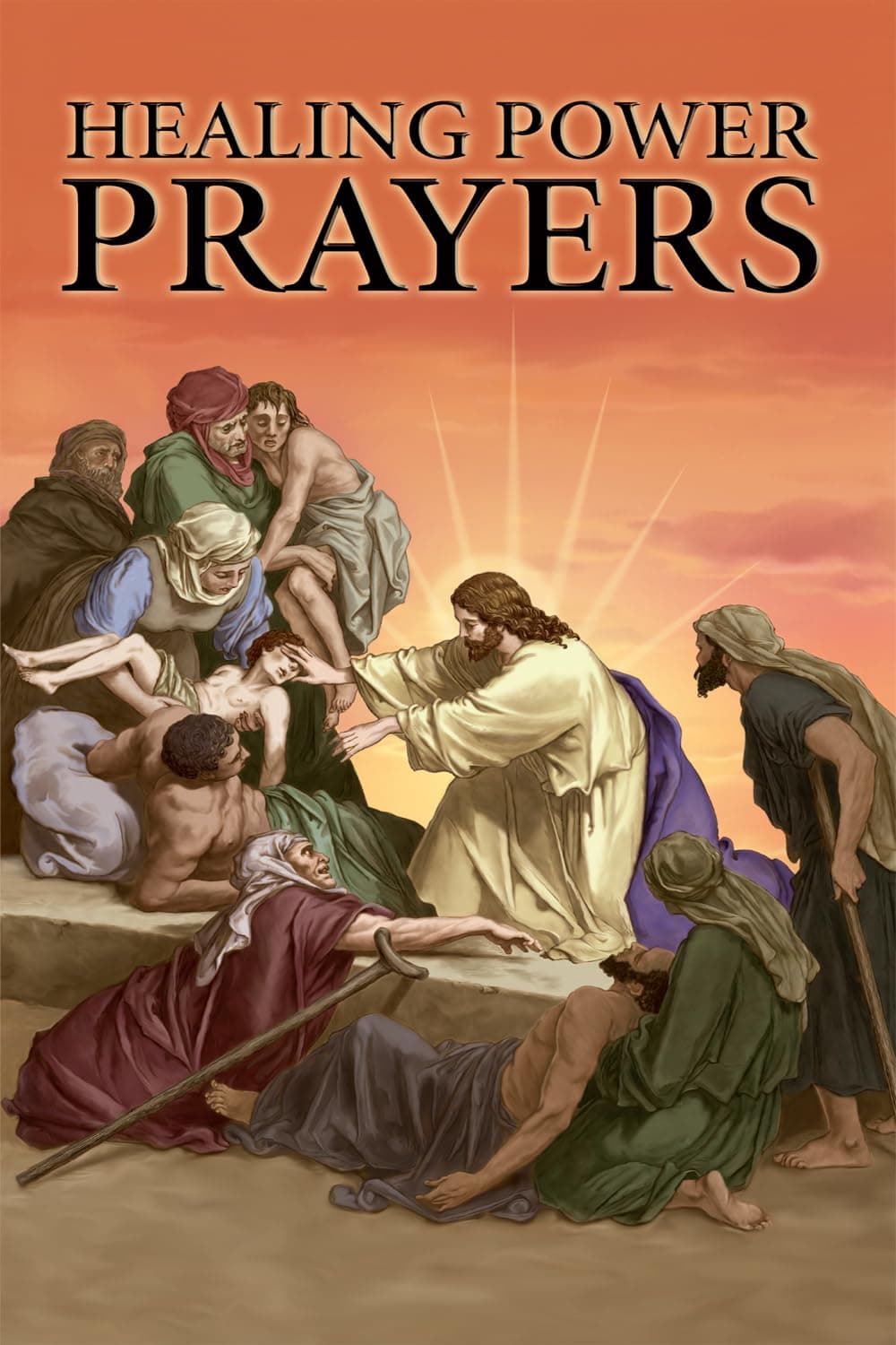 Healing Power Prayers