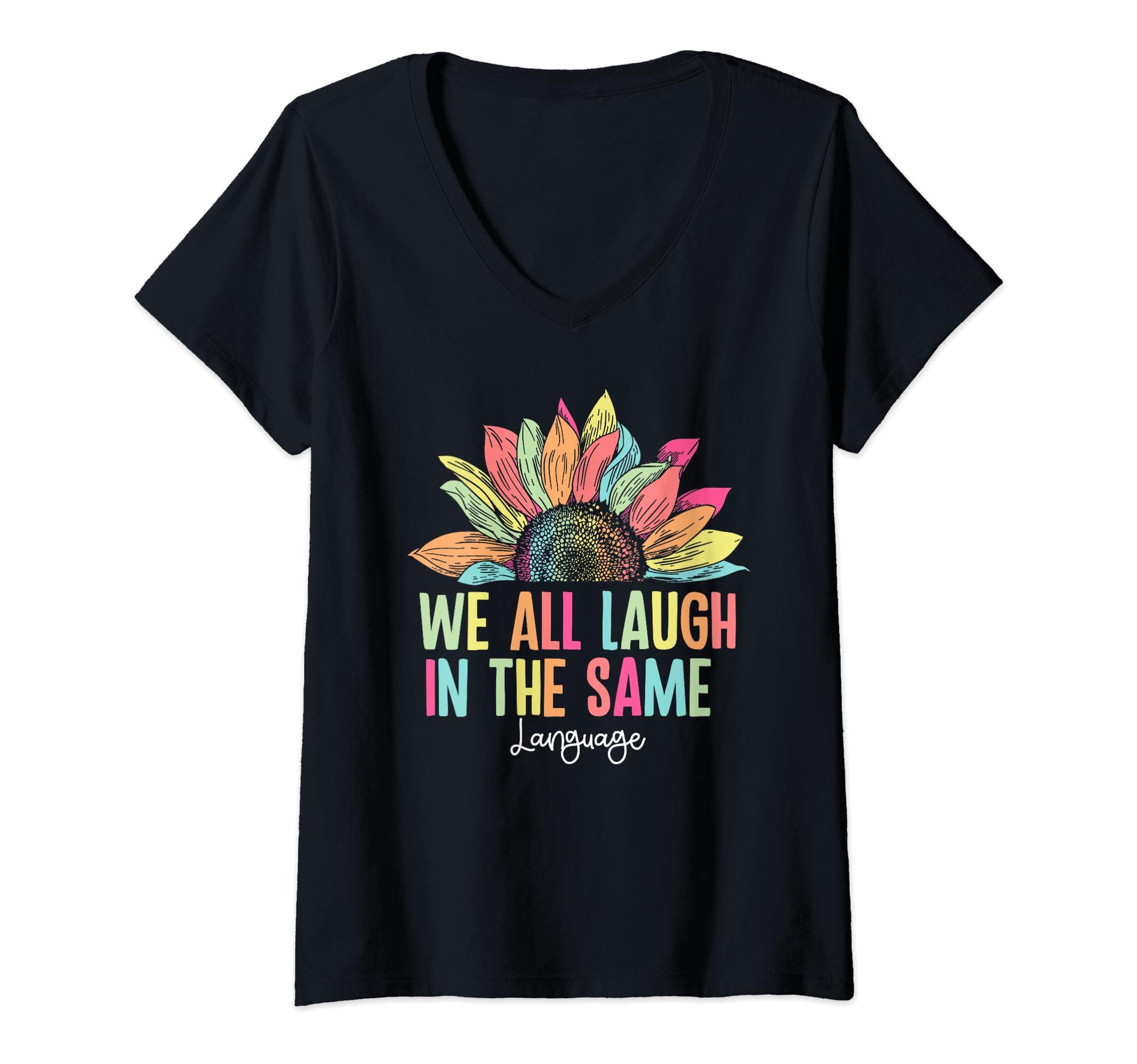We All Laugh in the Same Language Back School ESOL Teacher V-Neck T-Shirt