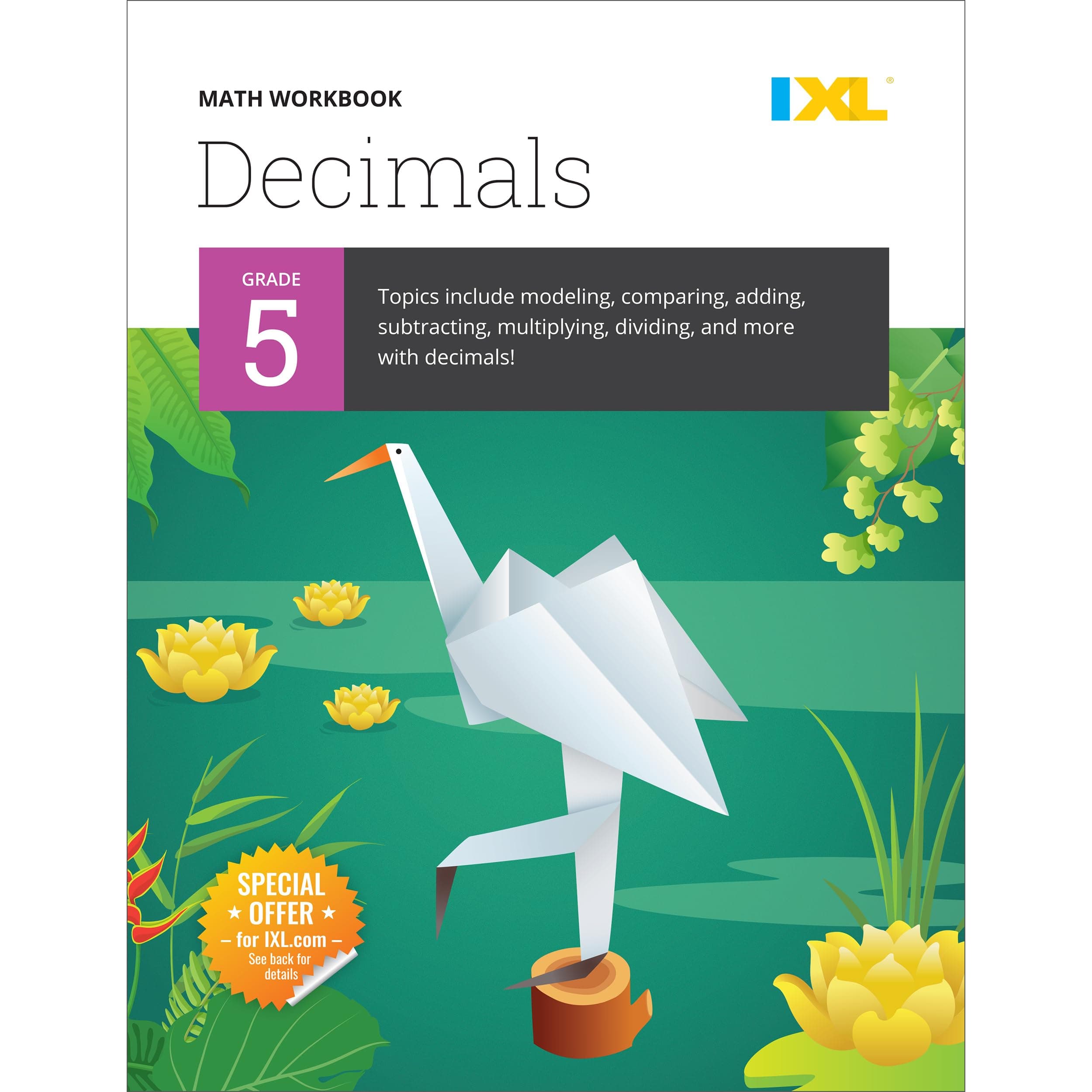 IXL Math Workbook: Grade 5 Decimals (IXL Topic-Specific Workbooks) Paperback – 22 April 2019