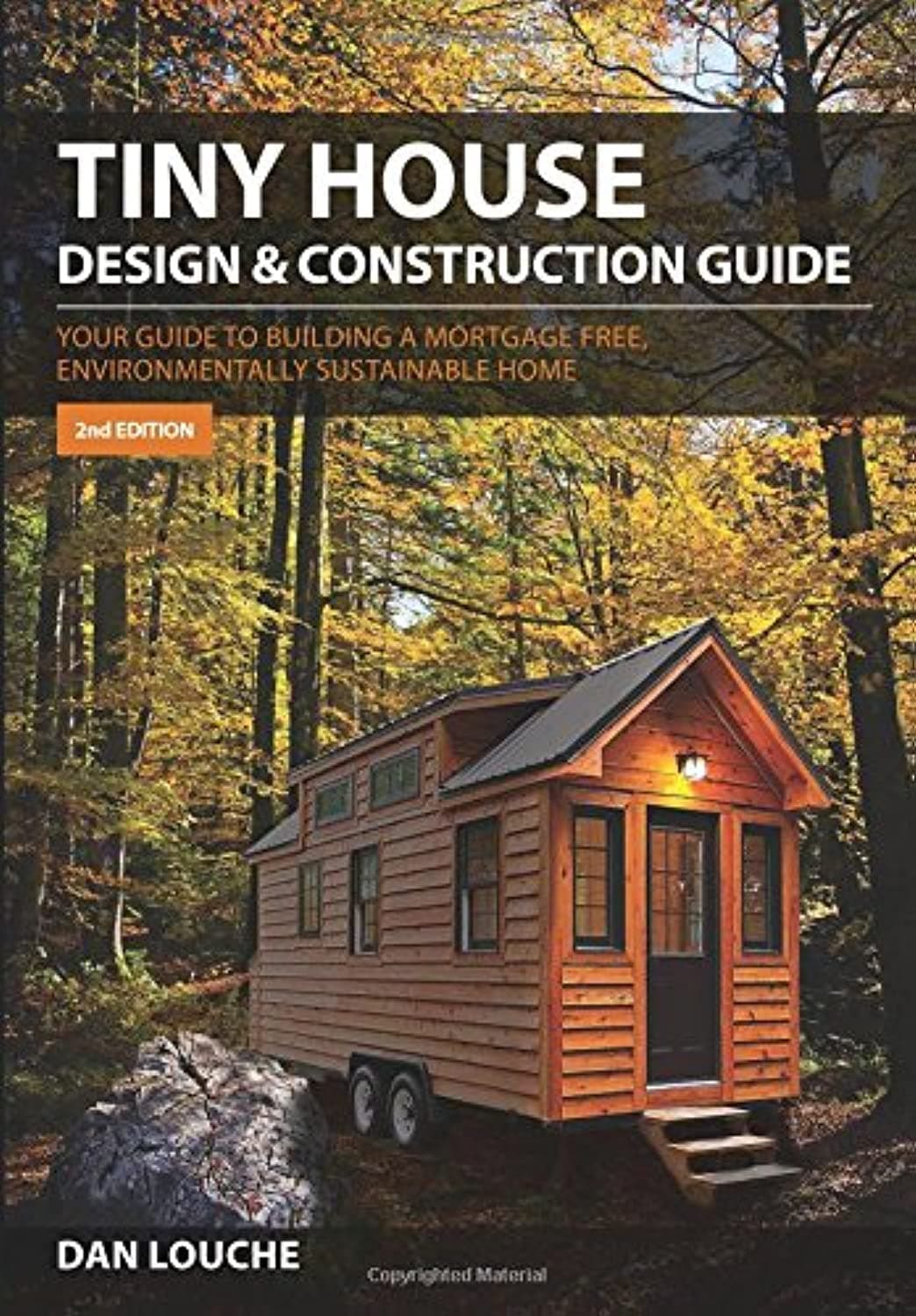 Tiny House Design and Construction Guide: Your Guide to Building a Mortgage Free, Environmentally Sustainable Home Paperback – Illustrated, 1 May 2016
