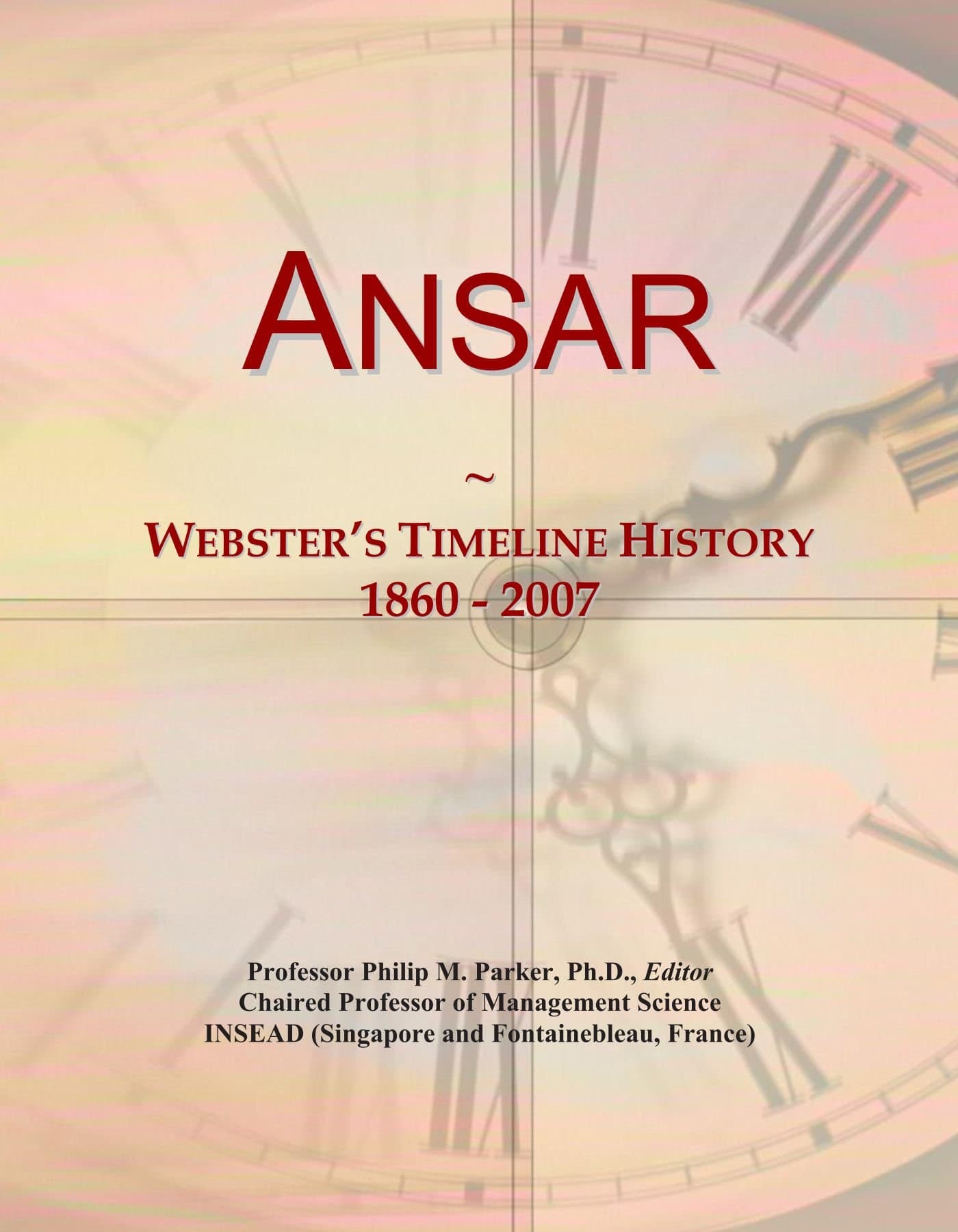 Ansar: Webster's Timeline History, 1860 - 2007