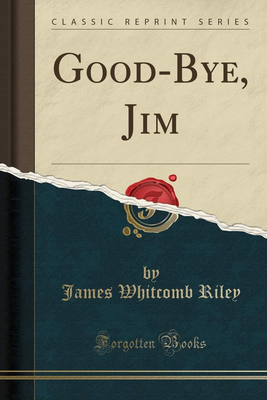 Good-Bye, Jim (Classic Reprint)