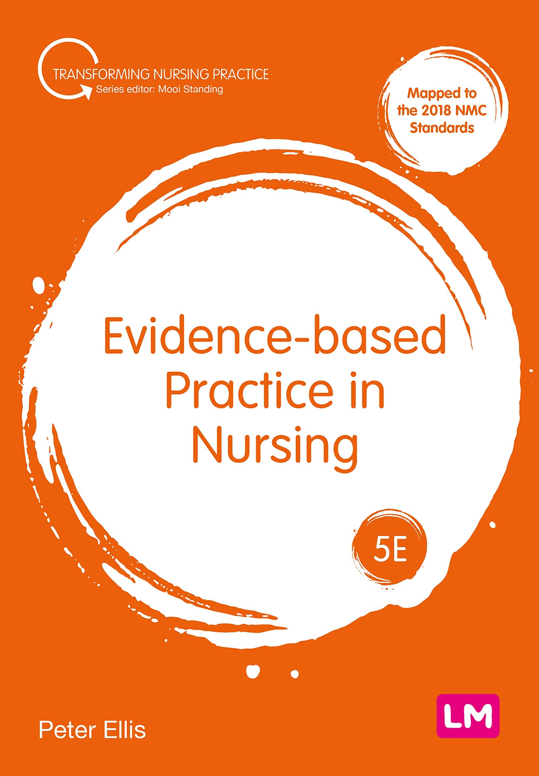 Evidence-based Practice in Nursing (Transforming Nursing Practice Series)
